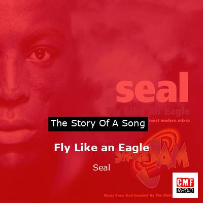 Fly Like an Eagle – Seal