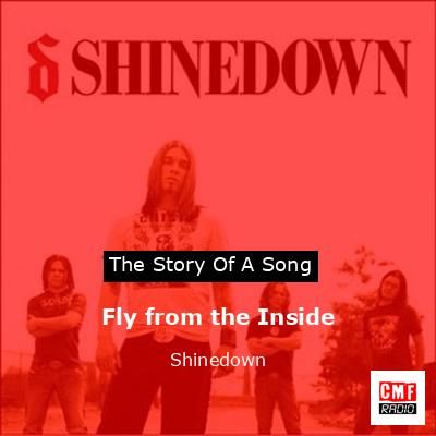 Fly from the Inside – Shinedown