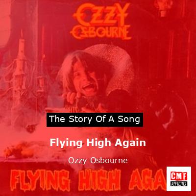 Flying High Again – Ozzy Osbourne