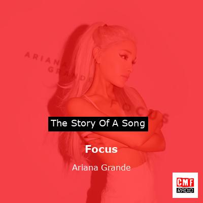 final cover Focus Ariana Grande