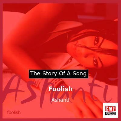 Foolish – Ashanti