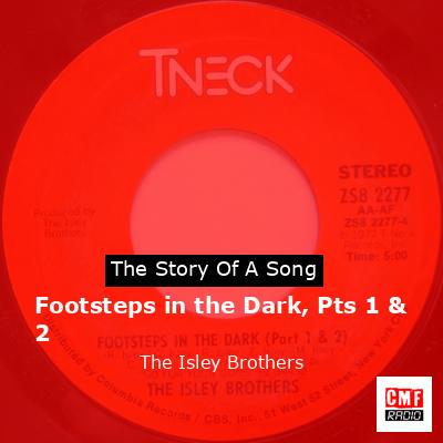 final cover Footsteps in the Dark Pts 1 2 The Isley Brothers