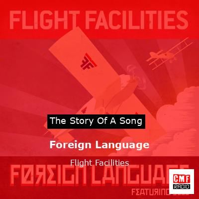 Foreign Language – Flight Facilities