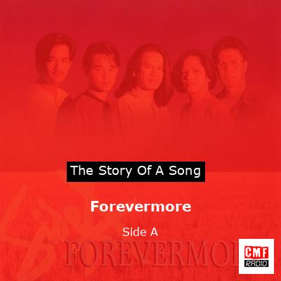Forevermore – Side A