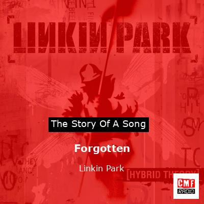 Forgotten – Linkin Park
