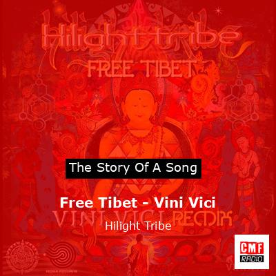 Free Tibet – Vini Vici – Hilight Tribe