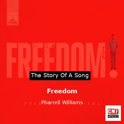 Freedom – Pharrell Williams