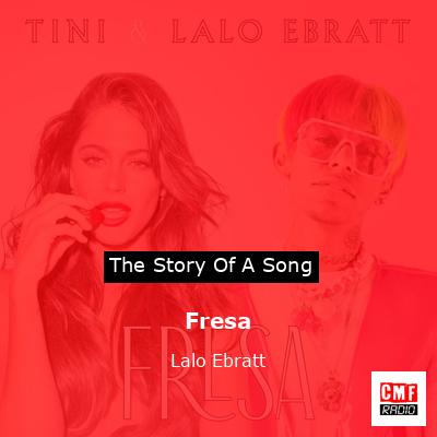 Fresa – Lalo Ebratt