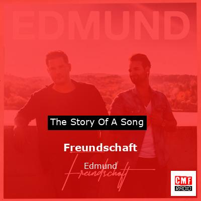 Freundschaft – Edmund