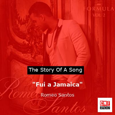 “Fui a Jamaica” – Romeo Santos