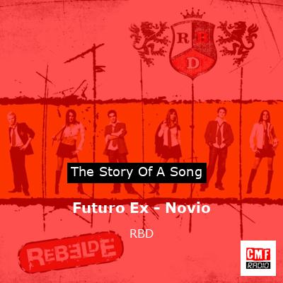 Futuro Ex – Novio – RBD