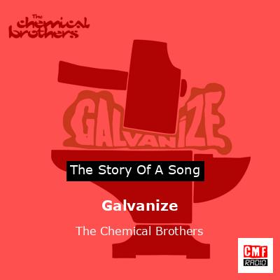 final cover Galvanize The Chemical Brothers