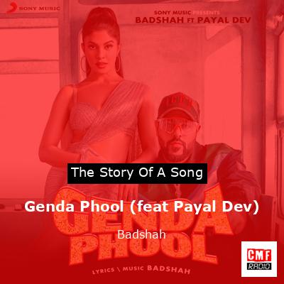 Genda Phool (feat Payal Dev) – Badshah