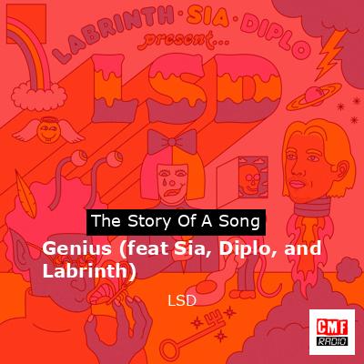 Genius (feat Sia, Diplo, and Labrinth) – LSD