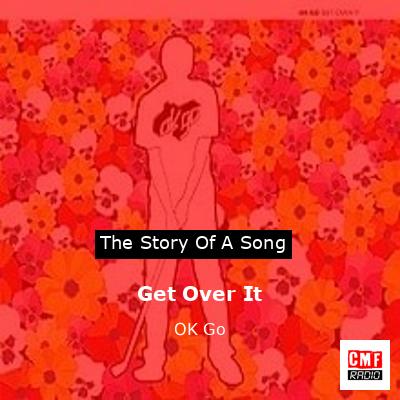 OK Go - Get Over It CD (Single)
