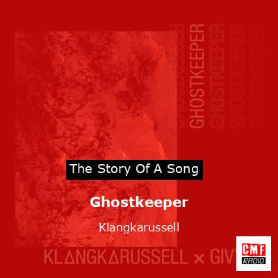 Ghostkeeper – Klangkarussell