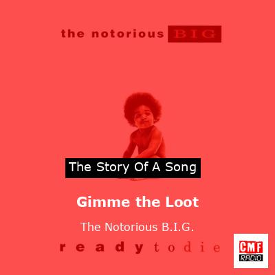 final cover Gimme the Loot The Notorious B.I.G