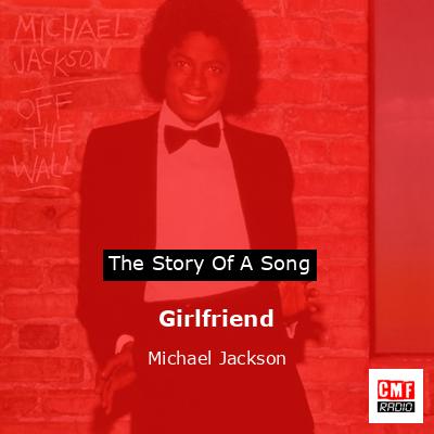 Girlfriend – Michael Jackson
