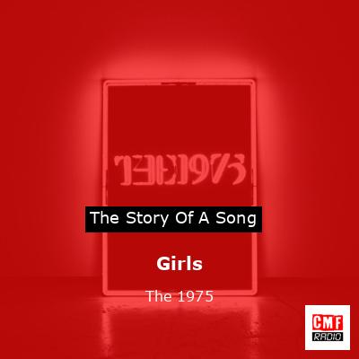 Girls – The 1975