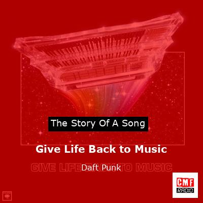 Give Life Back to Music – Daft Punk
