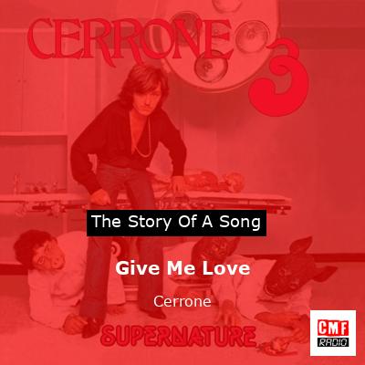 Give Me Love – Cerrone