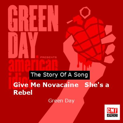 final cover Give Me Novacaine Shes a Rebel Green Day