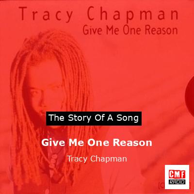 Give Me One Reason – Tracy Chapman