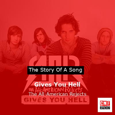 Gives You Hell – The All-American Rejects
