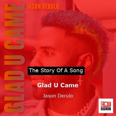 Glad U Came – Jason Derulo