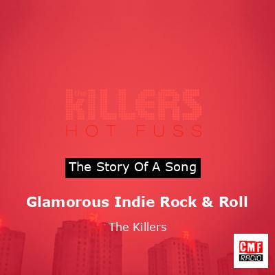 final cover Glamorous Indie Rock Roll The Killers