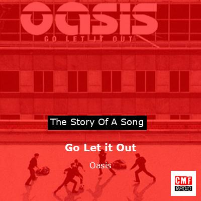 final cover Go Let it Out Oasis