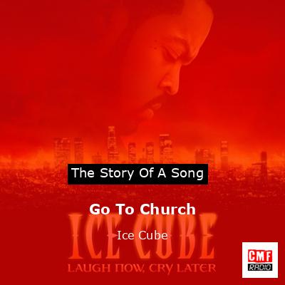 final cover Go To Church Ice Cube