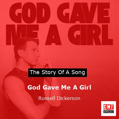 final cover God Gave Me A Girl Russell Dickerson