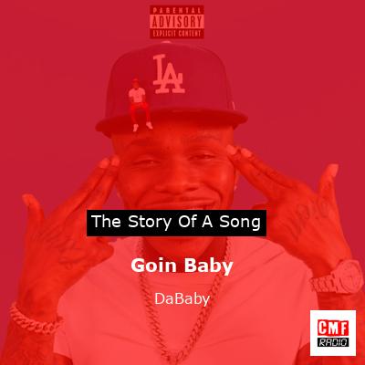 final cover Goin Baby DaBaby