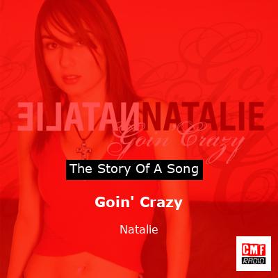 Goin’ Crazy – Natalie