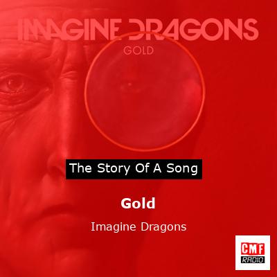 Gold – Imagine Dragons