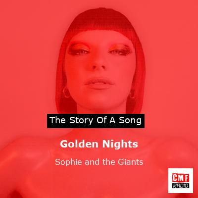 Golden Nights – Sophie and the Giants
