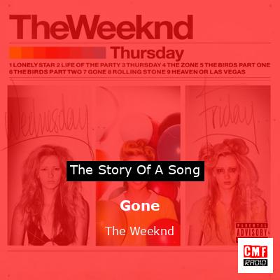 Gone – The Weeknd
