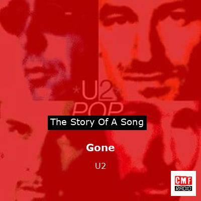 Gone – U2