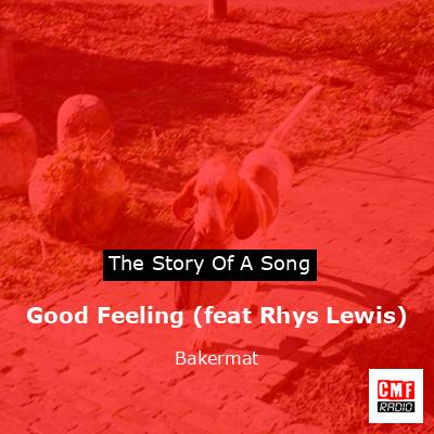 final cover Good Feeling feat Rhys Lewis Bakermat