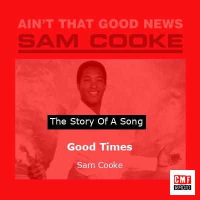 final cover Good Times Sam Cooke