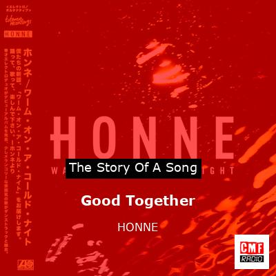 Good Together – HONNE