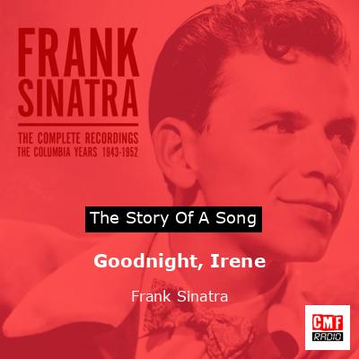 Goodnight, Irene – Frank Sinatra
