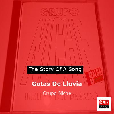 Gotas De Lluvia – Grupo Niche