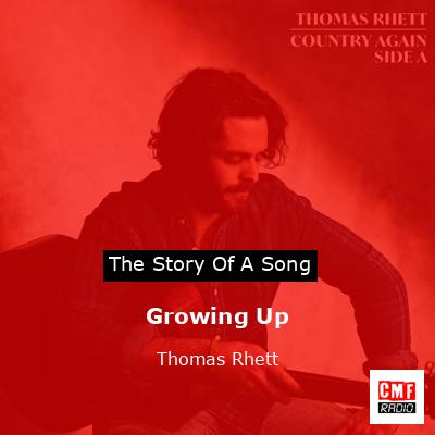 Growing Up – Thomas Rhett
