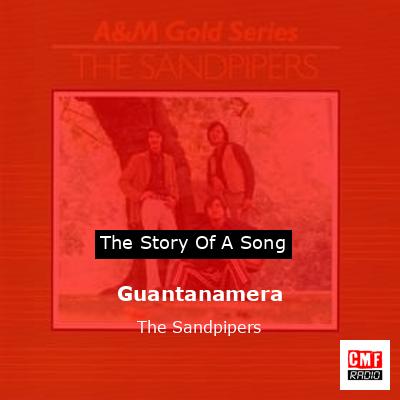 Guantanamera – The Sandpipers