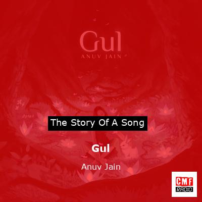 Gul – Anuv Jain
