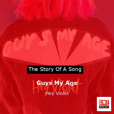 Guys My Age – Hey Violet