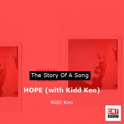 HOPE (with Kidd Keo) – Kidd Keo