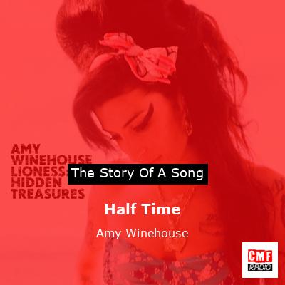 Half Time – Amy Winehouse